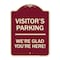 Signmission Reserved Parking Visitor Parking Were Glad Youre Here! Heavy-Gauge Alum, 24" x 18", BU-1824-23015 A-DES-BU-1824-23015 - alternate 1